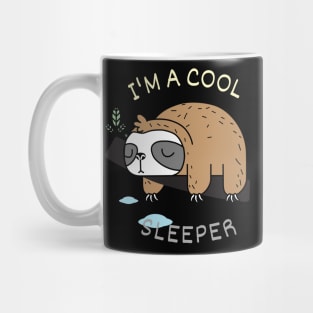 I'm A Cool Sleeper Mug